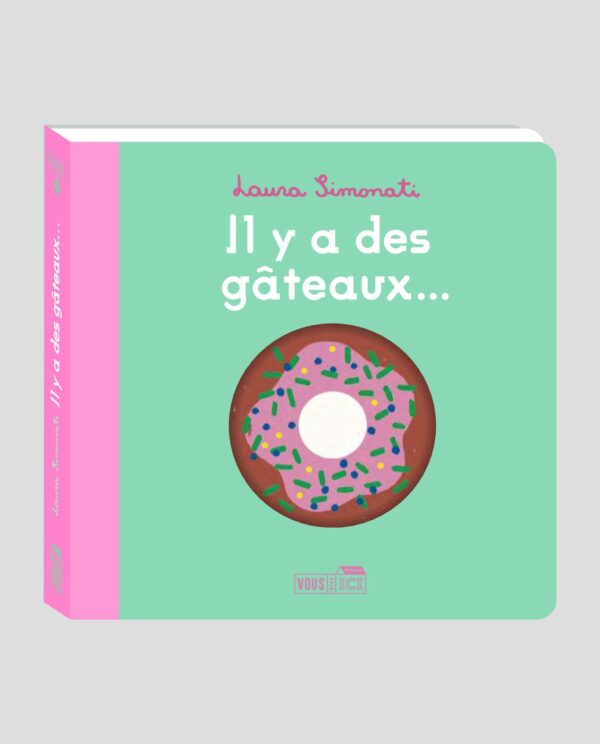 IL Y A DES GÂTEAUX ...