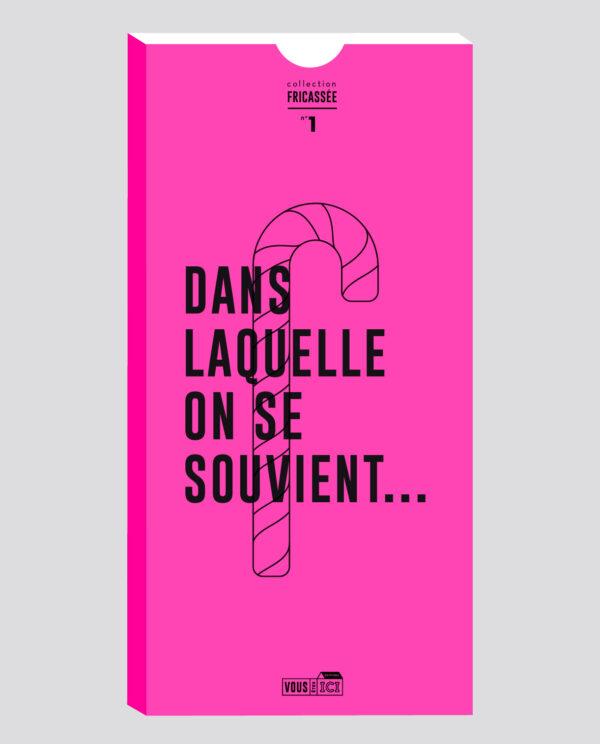 DANS  LAQUELLE  ON SE SOUVIENT...